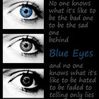 Behind Blue Eyes...