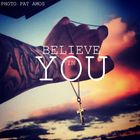 Believe in You! by Pat Amos
