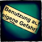 Benutzung auf eigene Gefahr