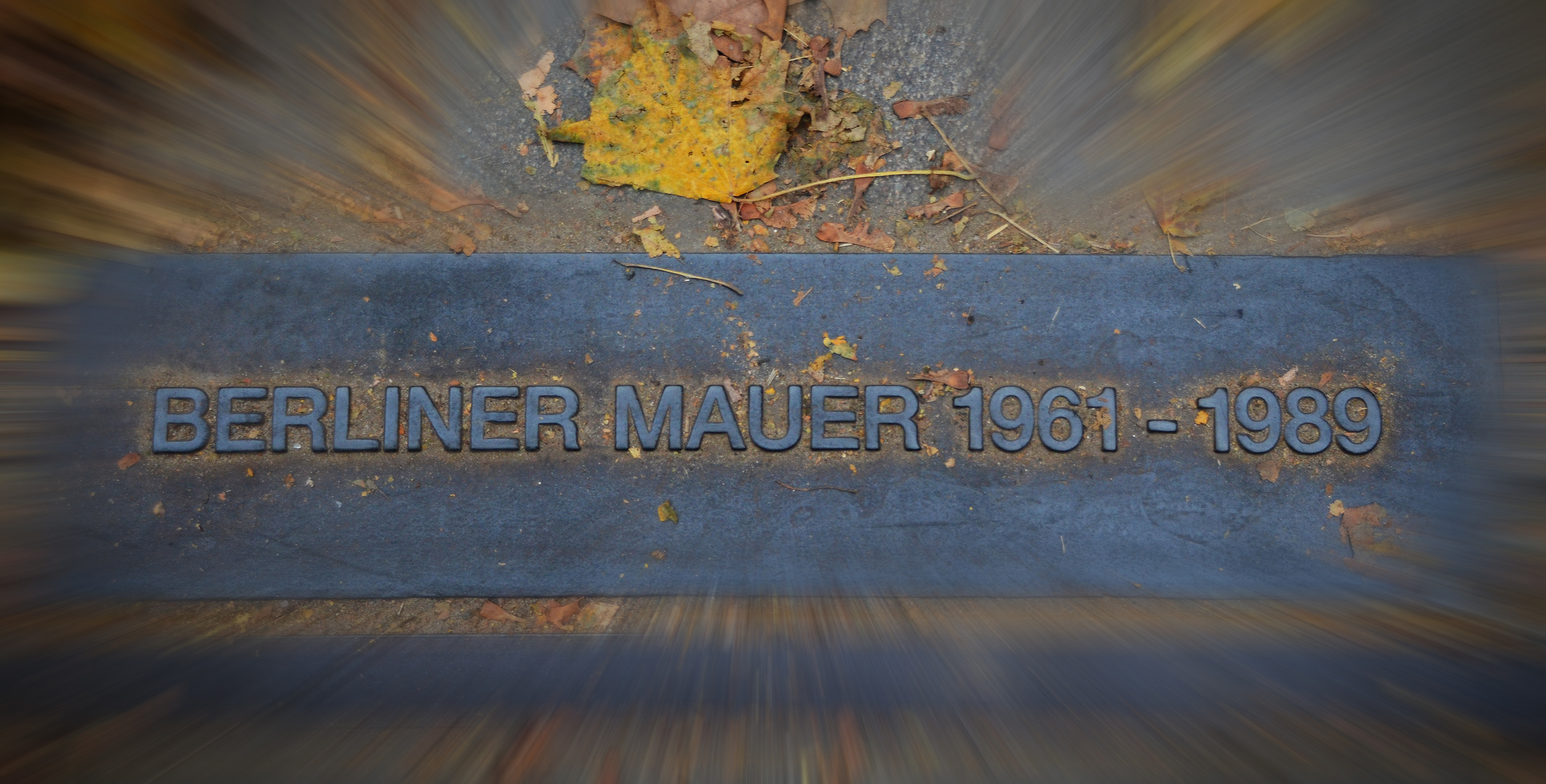 Berliner Mauer 1961 - 1989