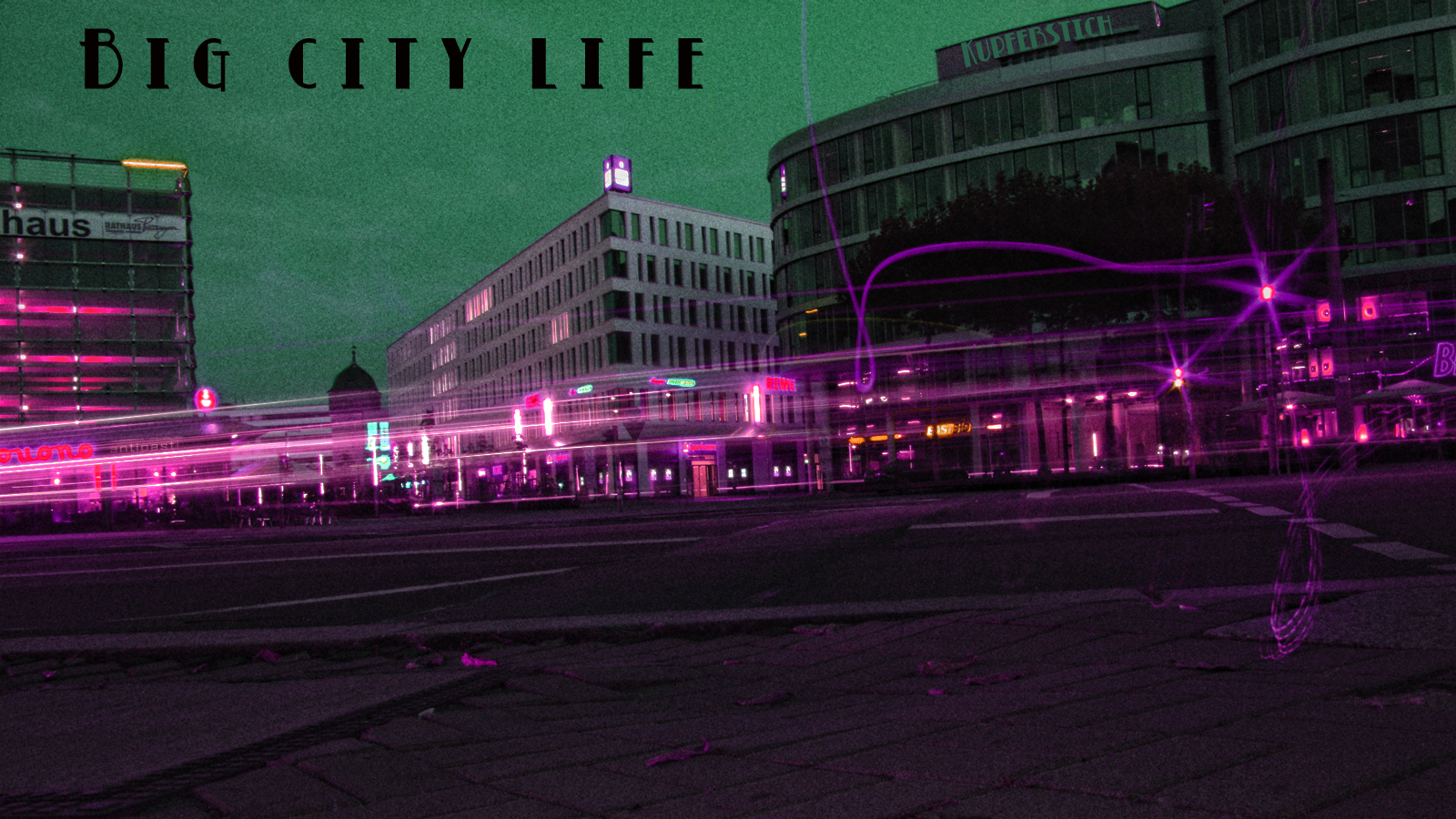 "Big citylife"  ..entdeckt ihr die Kupferstich Factory? :D