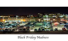 Black Friday Madness