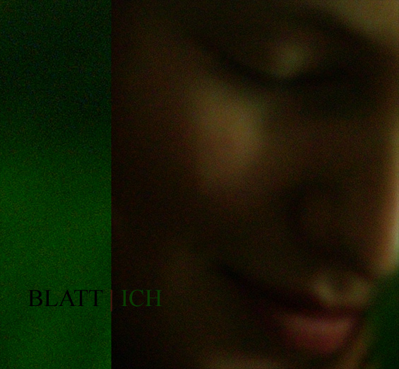 Blatt / Ich