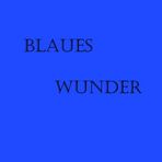 Blaues Wunder