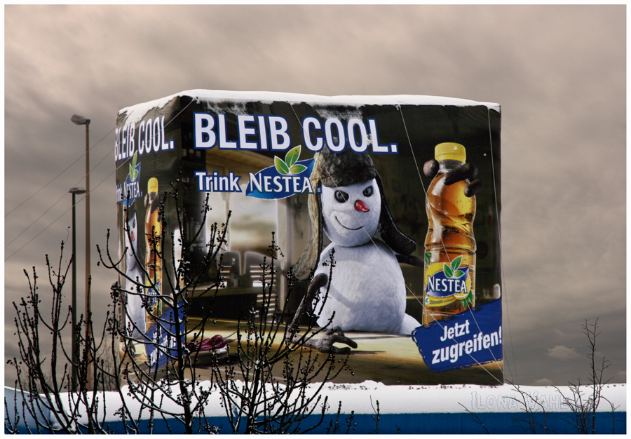 "Bleib cool!"