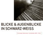 blicke & augenblicke in schwarz-weiss