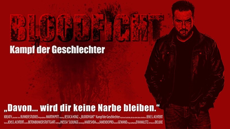 BLOODFIGHT THE MOVIE jetzt auf www.martinpitt.de