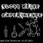 Bloß keine Experimente: Fight-Club am 31.07.2021