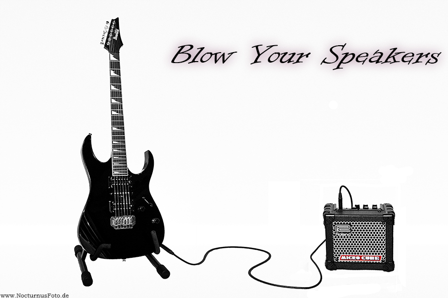 Blow your Speakers
