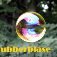 -Blubberblase-