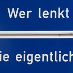 Blue Monday 30.08.2021  Wer lenkt .......