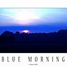 blue morning