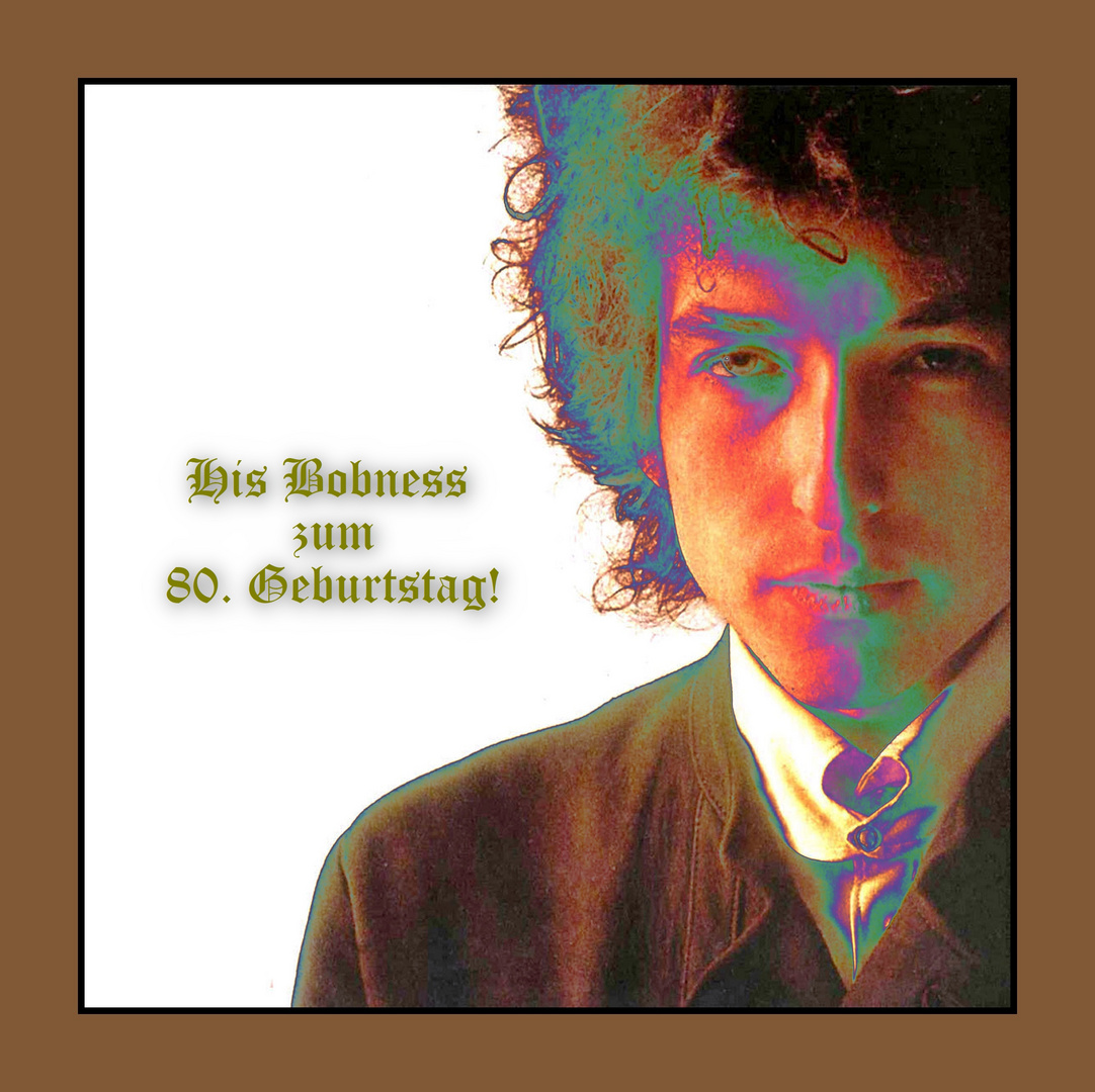 Bob Dylan zum 80. Geburtstag