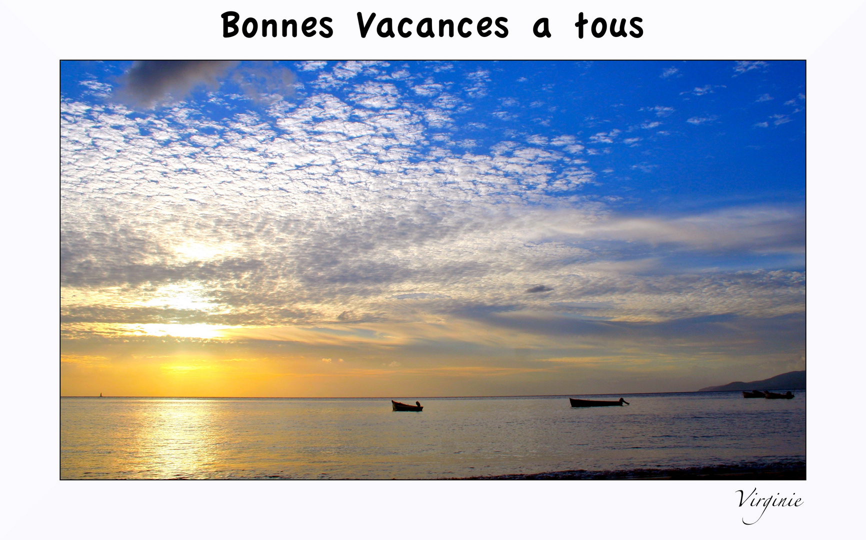 "Bonnes vacances a tous"