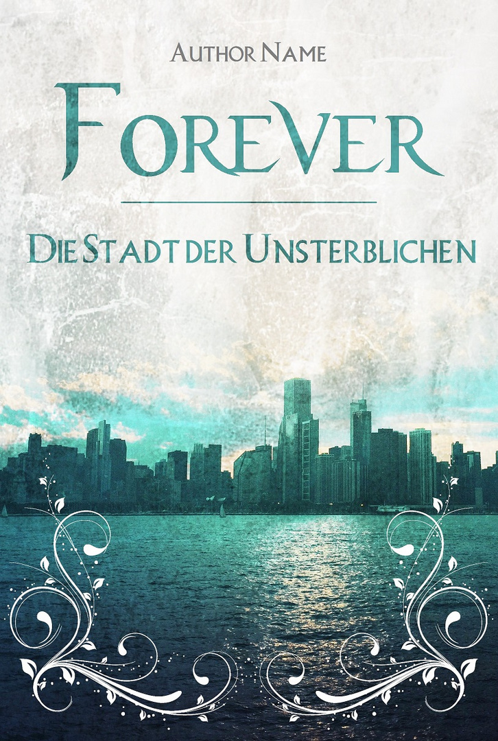 Bookcover Forever - Die Stadt der Unsterblichen