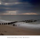 Breaking the Waves