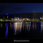 Bremerhaven " Hafenwelten bei Nacht********..."