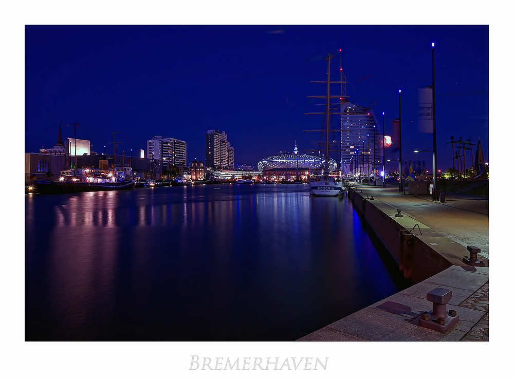 Bremerhaven " Hafenwelten bei Nacht*..."