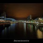 Bremerhaven " Hafenwelten bei Nacht*****..."