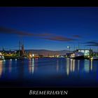 Bremerhaven " Hafenwelten bei Nacht**..."