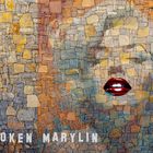 Broken Marylin