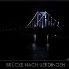 Brücke von Duisburg nach Uerdingen