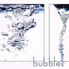 Bubbles