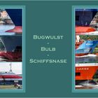 Bugwulst  -  Bulb  -  Schiffsnase