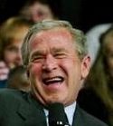 Bush laughing
