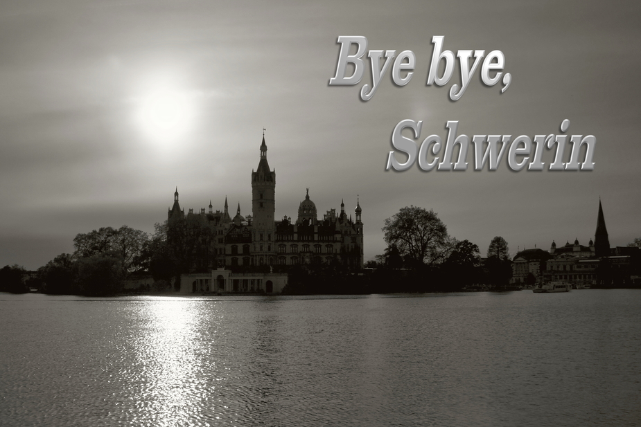 Bye Bye Schwerin