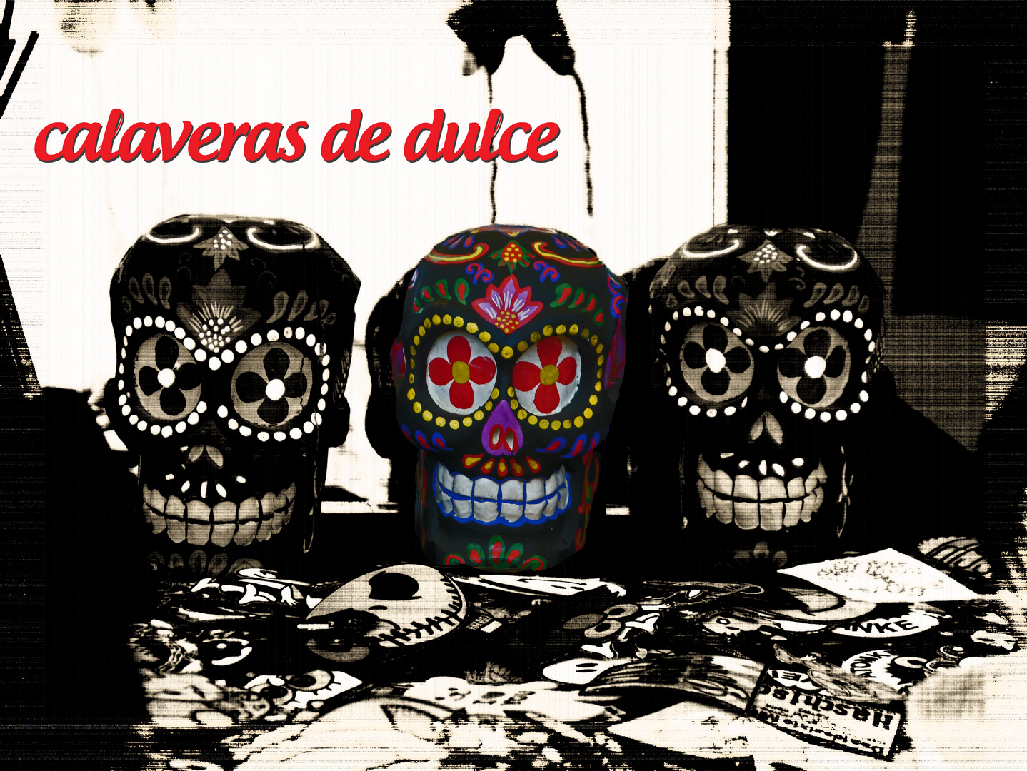 . . . calavera de dulce . . .