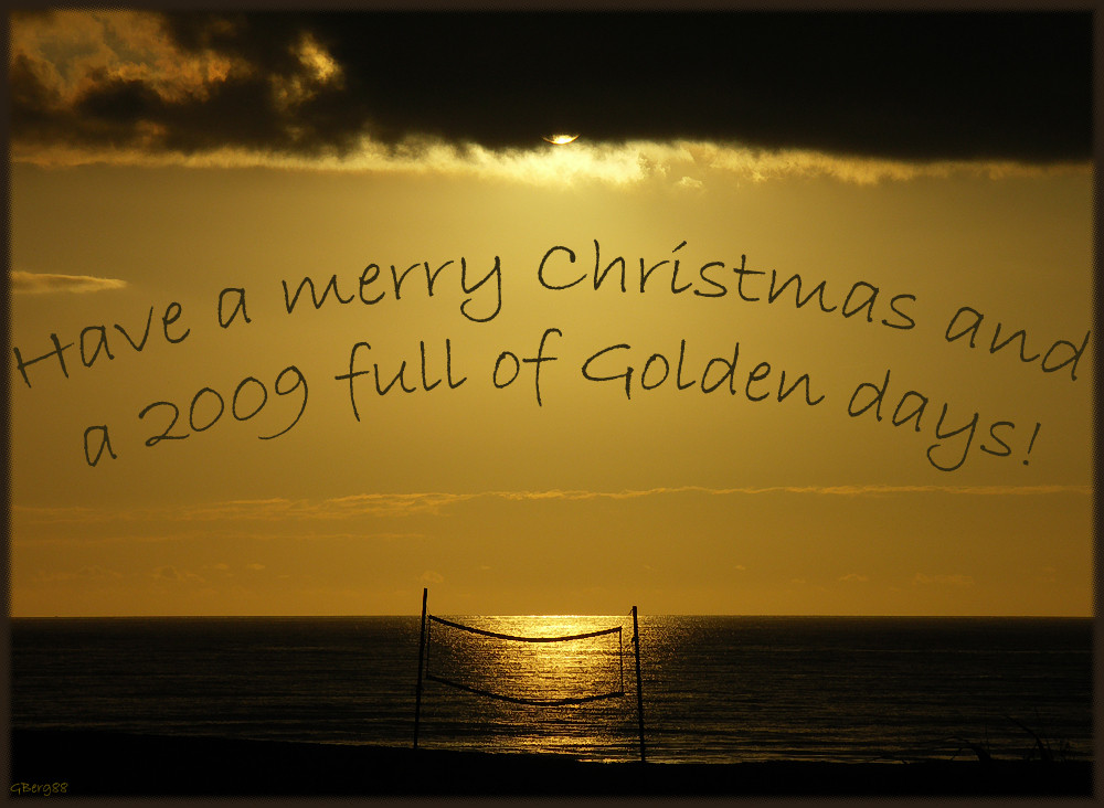 Catch a Golden day in 2009!...