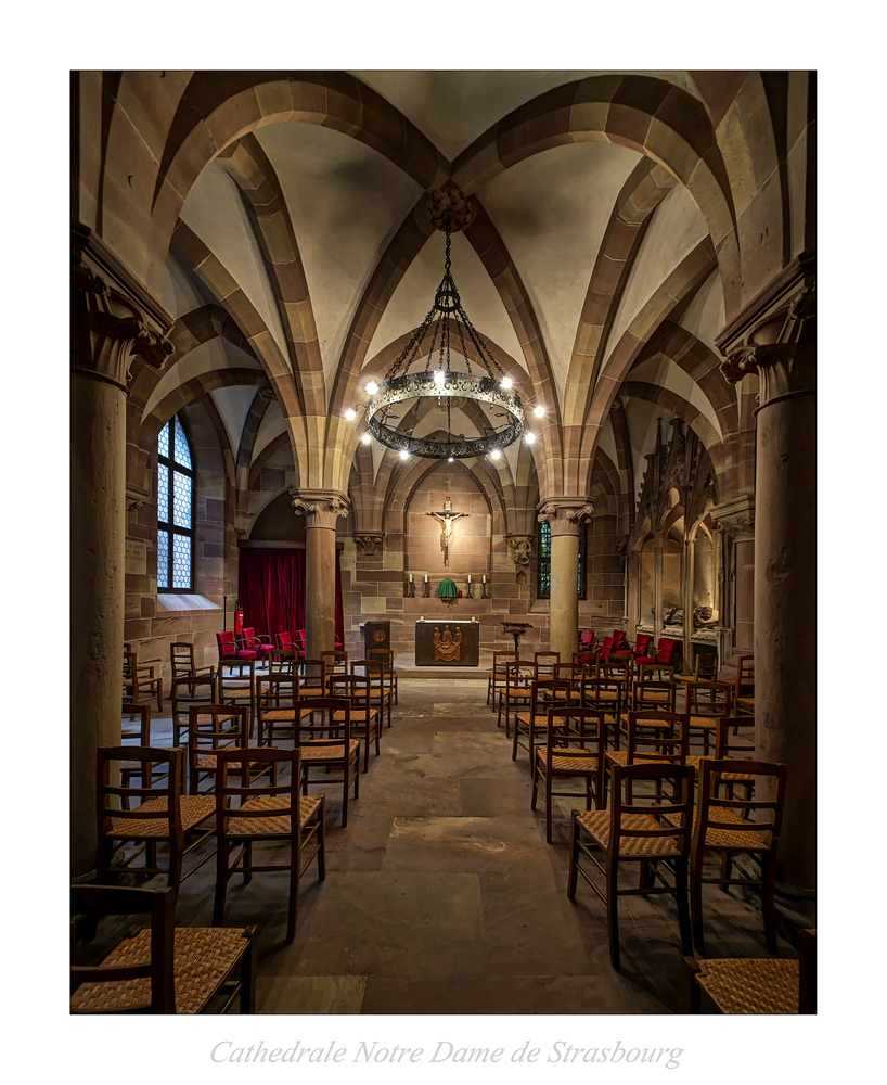 Cathédrale Notre-Dame de Strasbourg " Blick in die Gebetskapelle..."