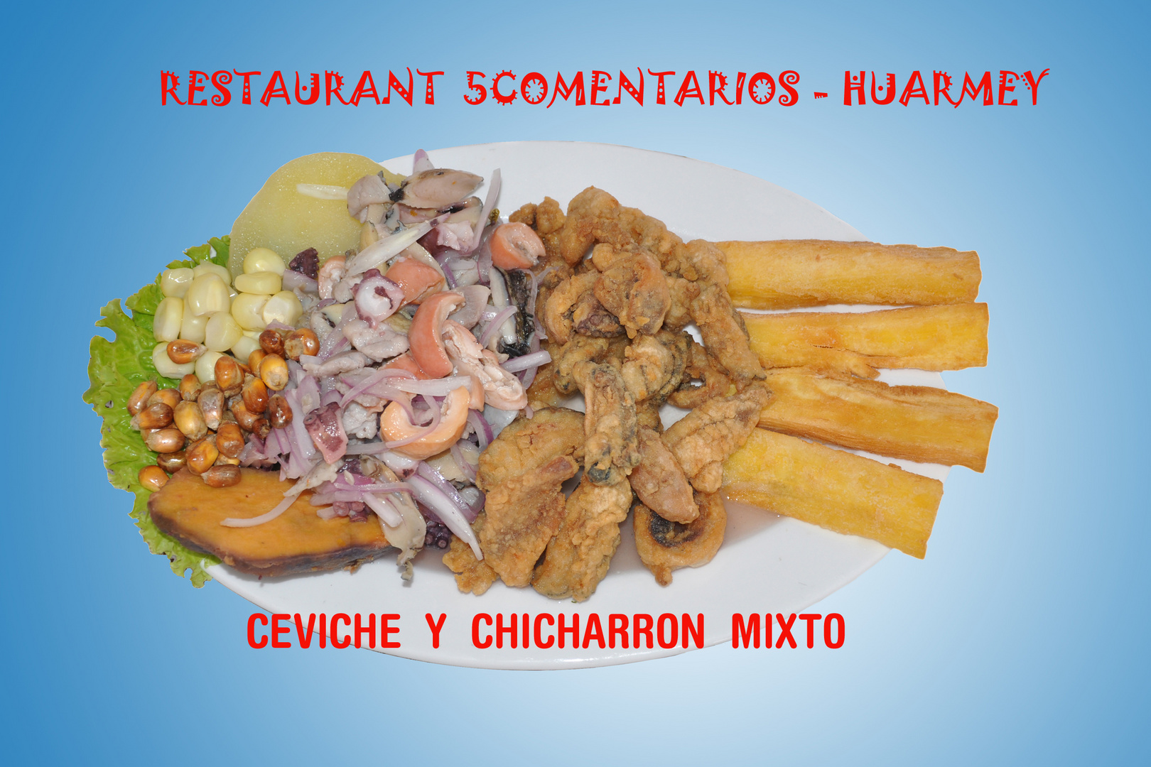 CEVICHE Y CHICHARRON MIXTO