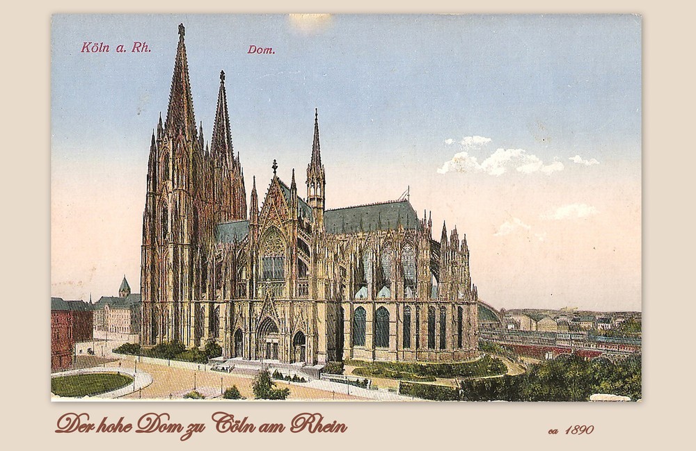 Cölner Dom dazumal