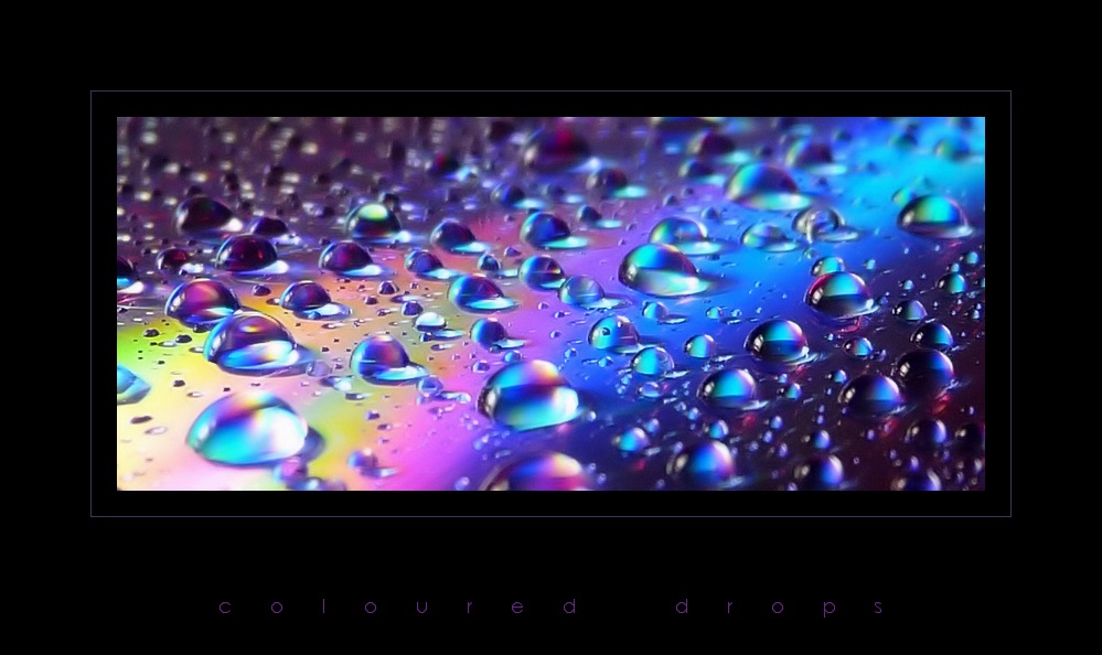. coloured drops .