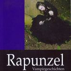 Cover der ersten Auflage "Rapunzel - Vampirgeschichten"