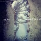 Cover | Let me be.