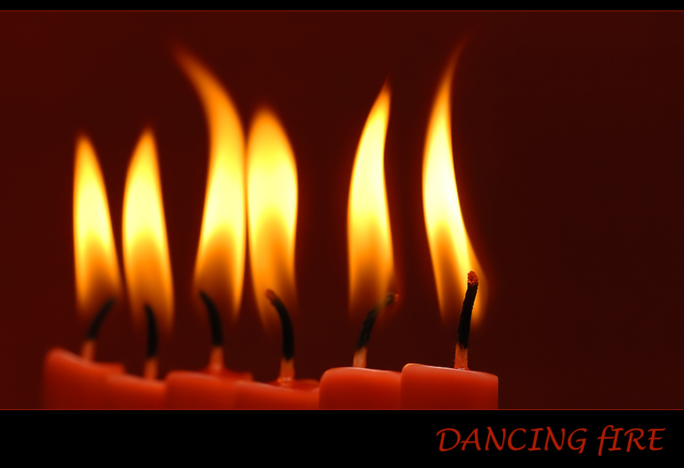 Dancing Fire