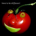 Dare to be different! - Wage es anders zu sein!