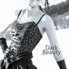 Dark Beauty ...