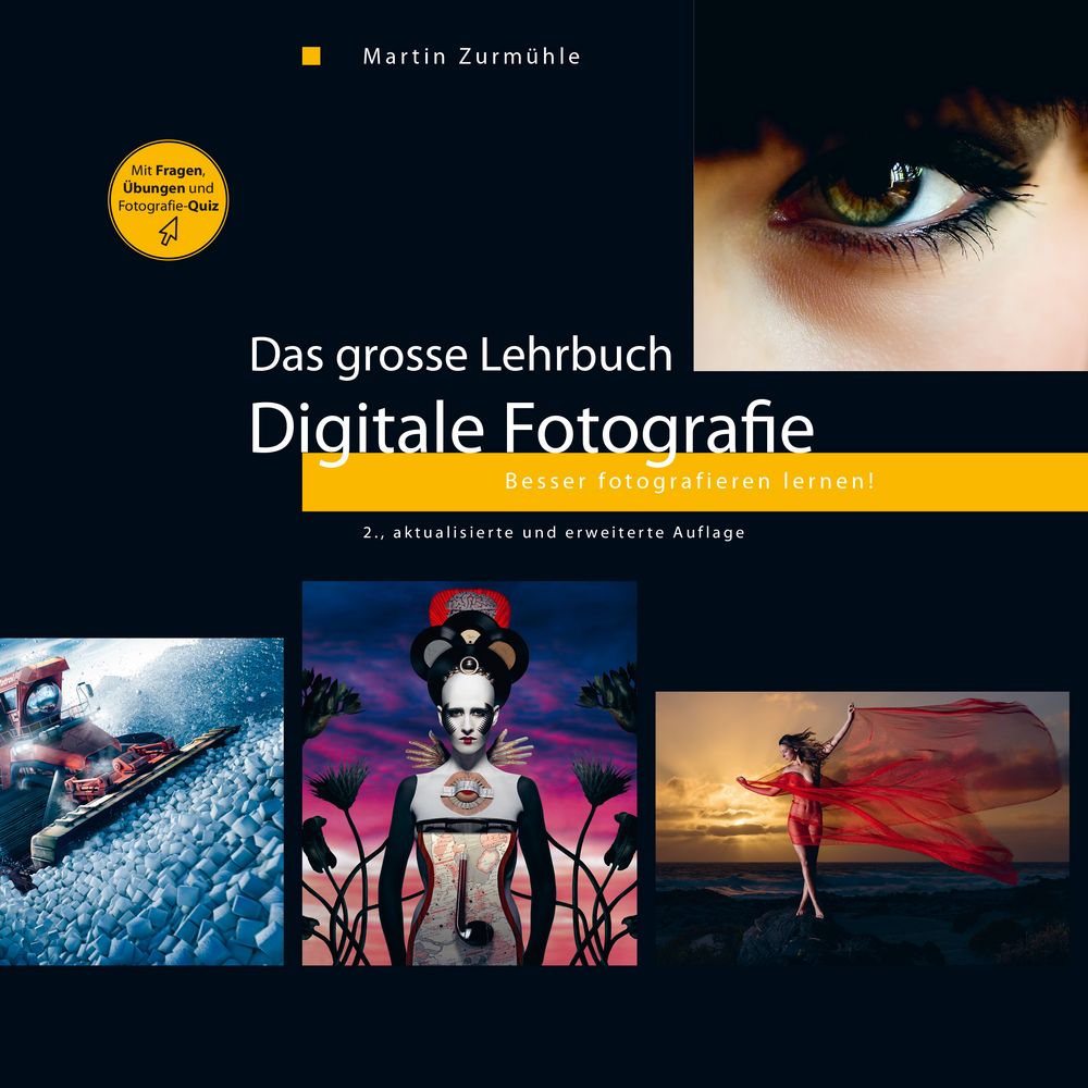 Das grosse Lehrbuch - Digitale Fotografie