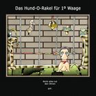 Das Hund-O-Rakel für 1º Waage