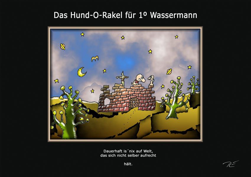 Das Hund-O-Rakel für 1º Wassermann