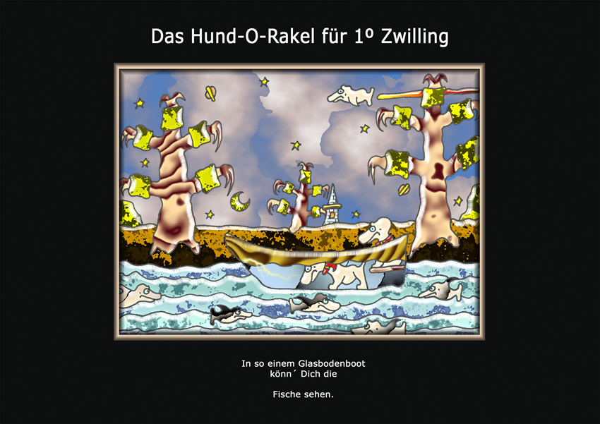 Das Hund-O-Rakel für 1º Zwilling