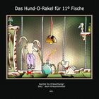 Das Hund-O-Rakel für 11º Fisch