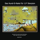 Das Hund-O-Rakel für 11º Skorpion