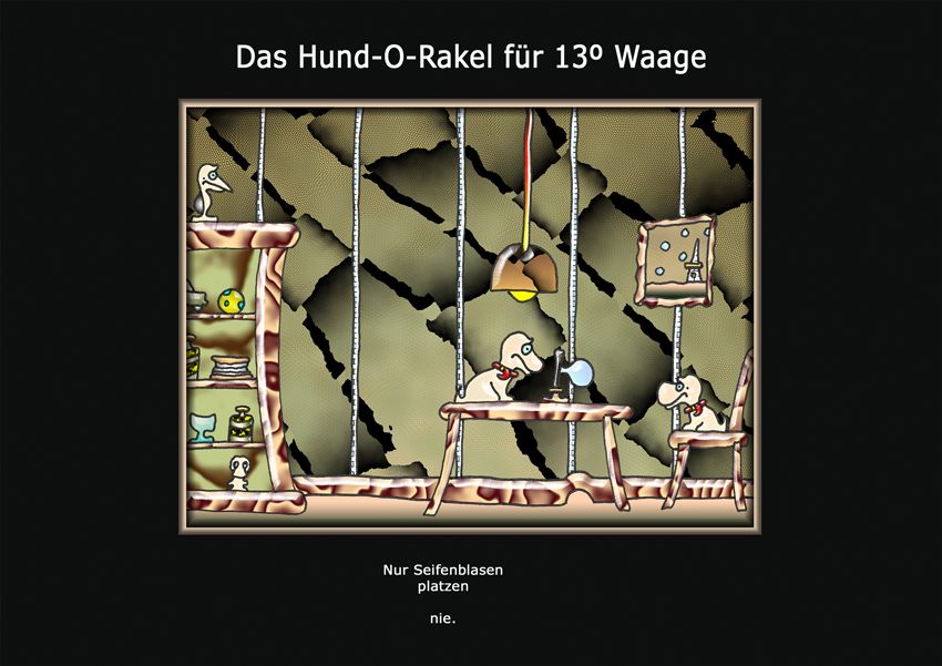 Das Hund-O-Rakel für 13° Waage