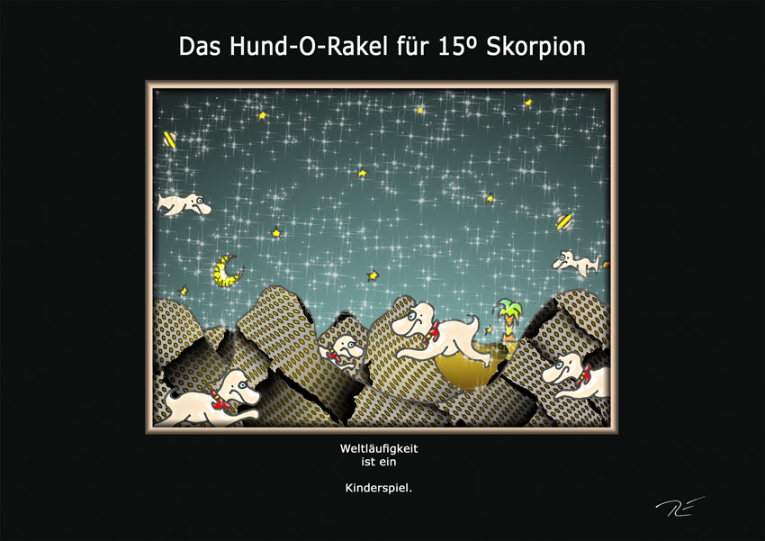 Das Hund-O-Rakel für 15° Skorpion