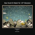 Das Hund-O-Rakel für 15° Skorpion